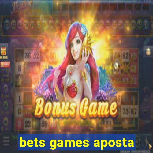 bets games aposta